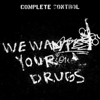 Schallplatte Complete Control - We Want Your Drugs (Limited Edition) (LP) - 1