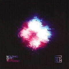 Disque vinyle Stilz - Holding Onto Yesterday (Limited Edition) (LP)