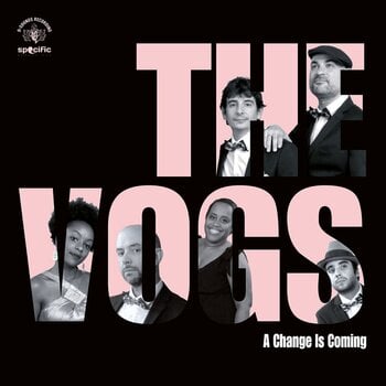 Disc de vinil The Vogs - A Change Is Coming (LP) - 1