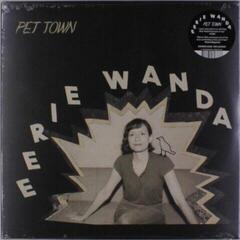 Vinylskiva Eerie Wanda - Pet Town (Limited Edition) (LP)