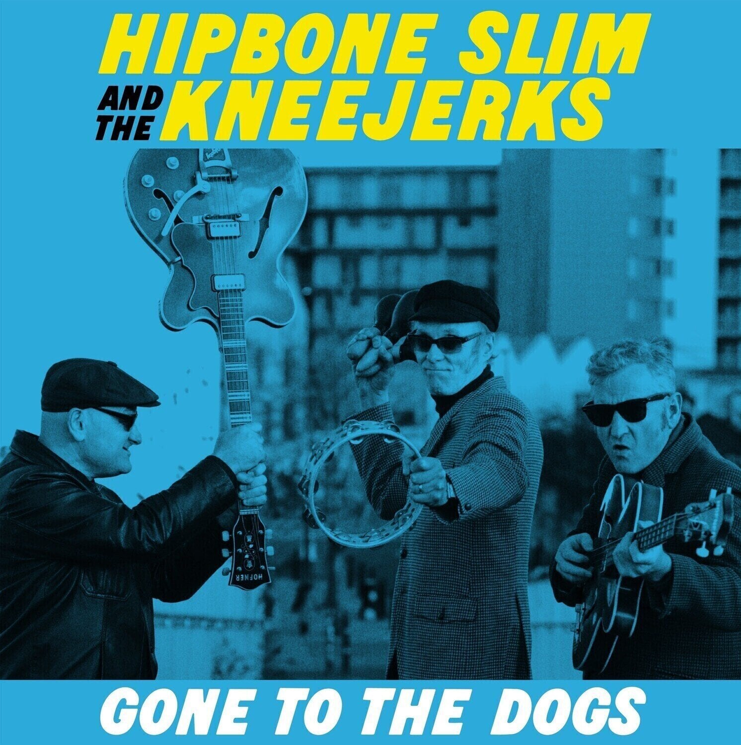 Vinüülplaat Hipbone Slim & The Kneejerks - Gone To The Dogs (LP)
