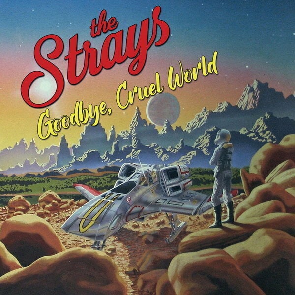 Disco in vinile The Strays - Goodbye, Cruel World (Yellow Coloured) (10")
