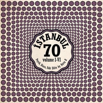 Disque vinyle Various Artists - İstanbul 70: Psych, Disco, Folk Edits By Barış K - Volume I-VI (Limited Edition) (2 LP) - 1