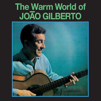 LP deska João Gilberto - The Warm World Of João Gilberto (Limited Edition) (Green Translucent Coloured) (LP) - 1