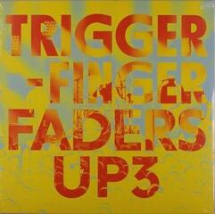 Vinylplade Triggerfinger - Faders Up 3 (Coloured) (LP)