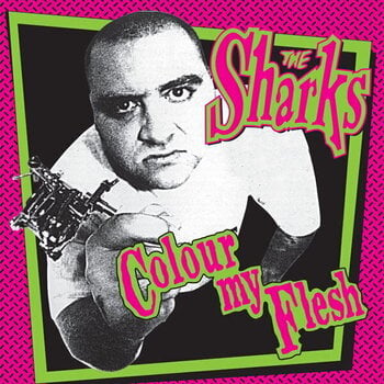 Vinylplade The Sharks - Colour My Flesh (10") - 1
