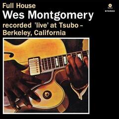 Vinylskiva Wes Montgomery - Full House (Limited Edition) (LP)