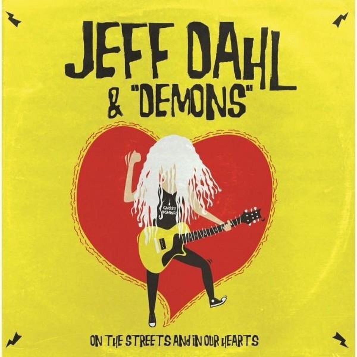 LP deska Jeff Dahl & "Demons" - On The Streets And In Our Hearts (LP)