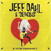 LP deska Jeff Dahl & "Demons" - On The Streets And In Our Hearts (LP)