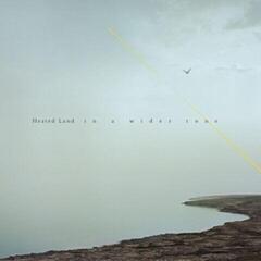 Vinyl Record Heated Land - In A Wider Tone (LP)