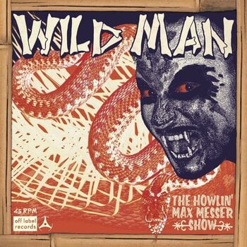 Vinyl Record The Howlin' Max Messer Show - Wild Man (LP) - 1