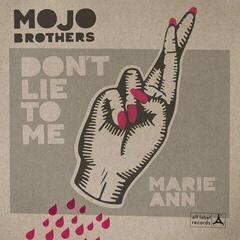 Vinyl Record Mojo Brothers - Don't Lie To Me (7")