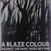 Disco de vinil A Blaze Colour - Against The Dark Trees Beyond (LP)
