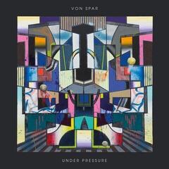 LP platňa Von Spar - Under Pressure (Limited Edition) (LP)