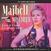 Schallplatte Maibell & The Misfires - Love Is Cruel / Love Me Like You Do (7")