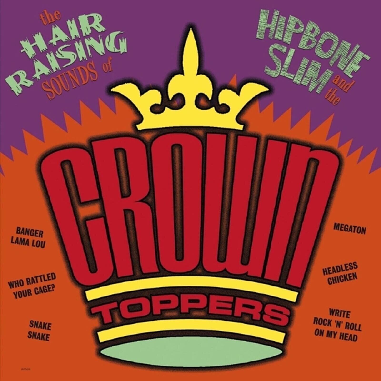 Vinylskiva Hipbone Slim & The Crown-Toppers & The Crown-Toppers - The Hair Raising Sounds Of.. (LP)
