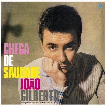 Грамофонна плоча João Gilberto - Chega De Saudade (Reissue) (LP) - 1