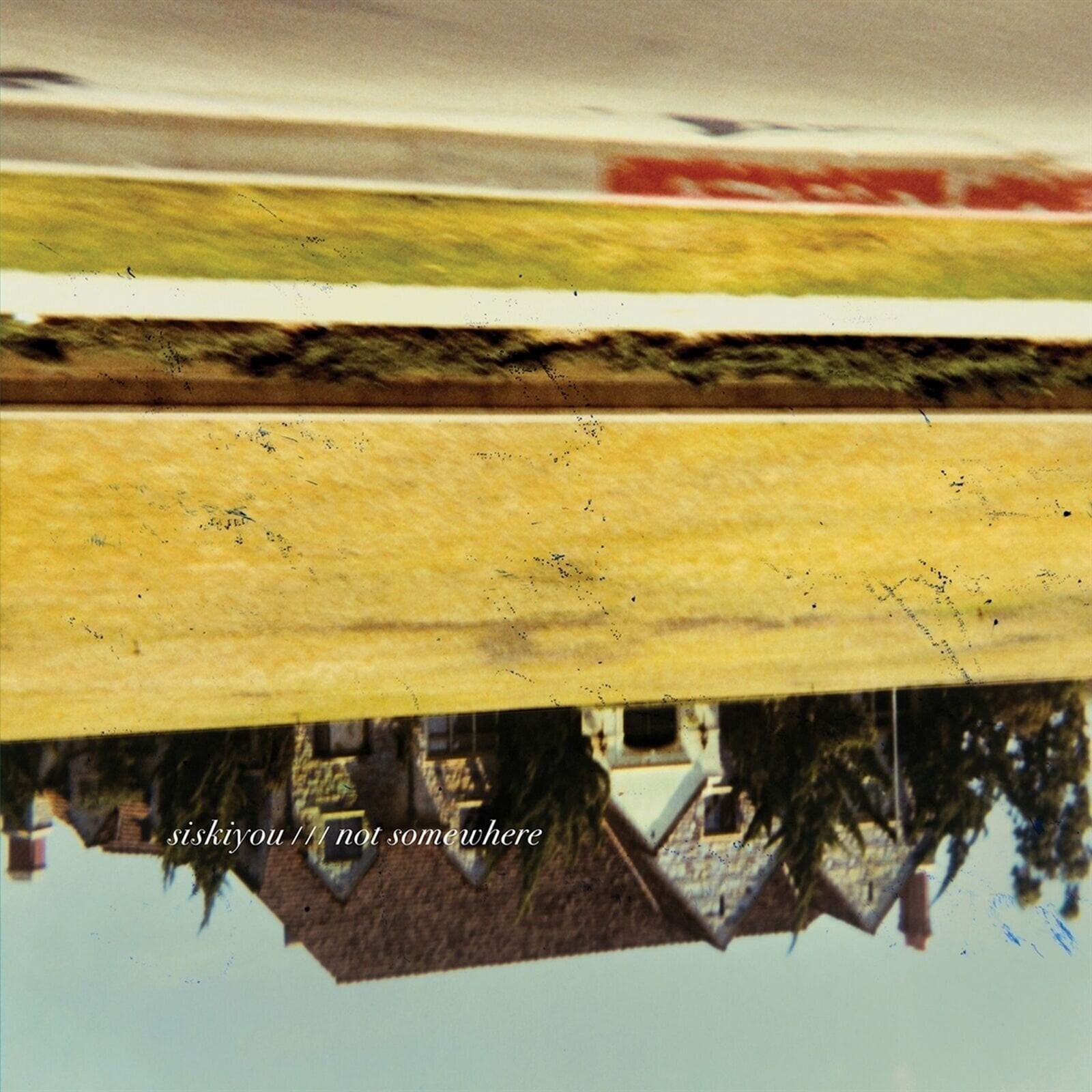 LP plošča Siskiyou - Not Somewhere (LP)