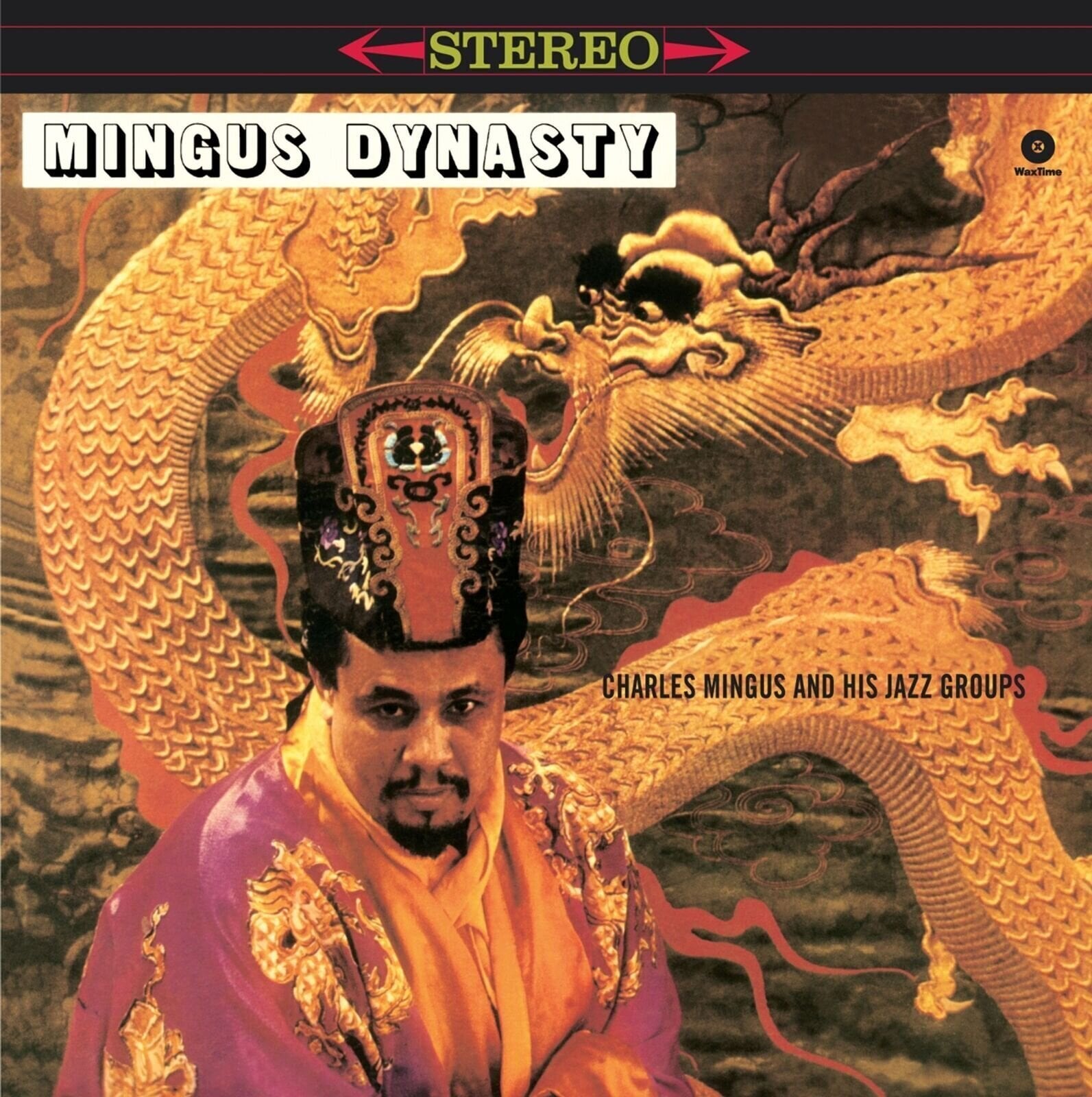 Schallplatte Charles Mingus And His Jazz Group - Mingus Dynasty (Reissue) (180 g) (LP)