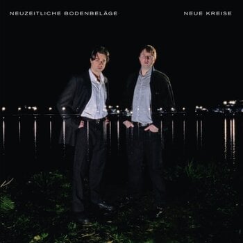 Disc de vinil Neuzeitliche Bodenbeläge - Neue Kreise (LP) - 1