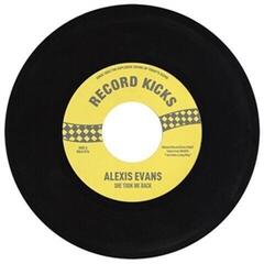 Vinyl Record Alexis Evans - She Took Me Back/It's All Over Now (LP)
