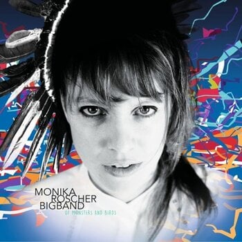 LP ploča Monika Roscher Bigband - Of Monsters And Birds (Reissue) (2 LP) - 1