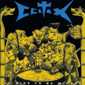 Disque vinyle Celtix - So Nice To Be Wicked (Limited Edition) (Reissue) (LP) - 1