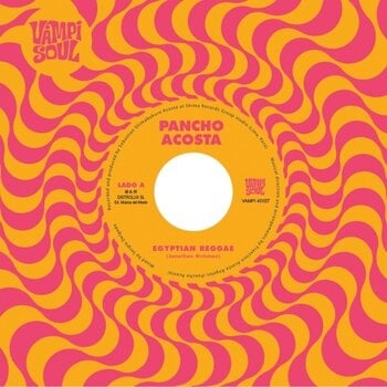 LP ploča Pancho Acosta & Money Chicha - Egyptian Reggae / Carnaval De Jujuy (Limited Edition) (Coloured) (7") - 1