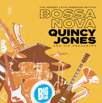 LP plošča Quincy Jones And His Orchestra - Big Band Bossa Nova (Reissue) (Yellow Coloured) (LP) - 1