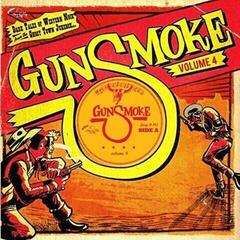 Disque vinyle Various Artists - Gunsmoke Volume 4 - Dark Tales Of Western Noir From The Ghost Town Jukebox (Limited Edition) (10")