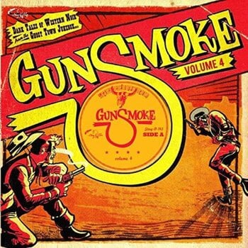 Disque vinyle Various Artists - Gunsmoke Volume 4 - Dark Tales Of Western Noir From The Ghost Town Jukebox (Limited Edition) (10") - 1