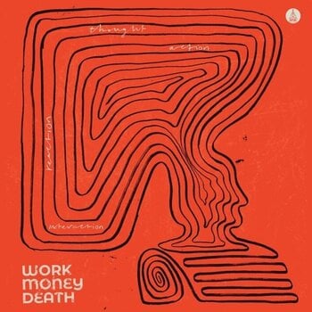 LP ploča Work Money Death - Thought, Action, Reaction, Interaction (LP) - 1