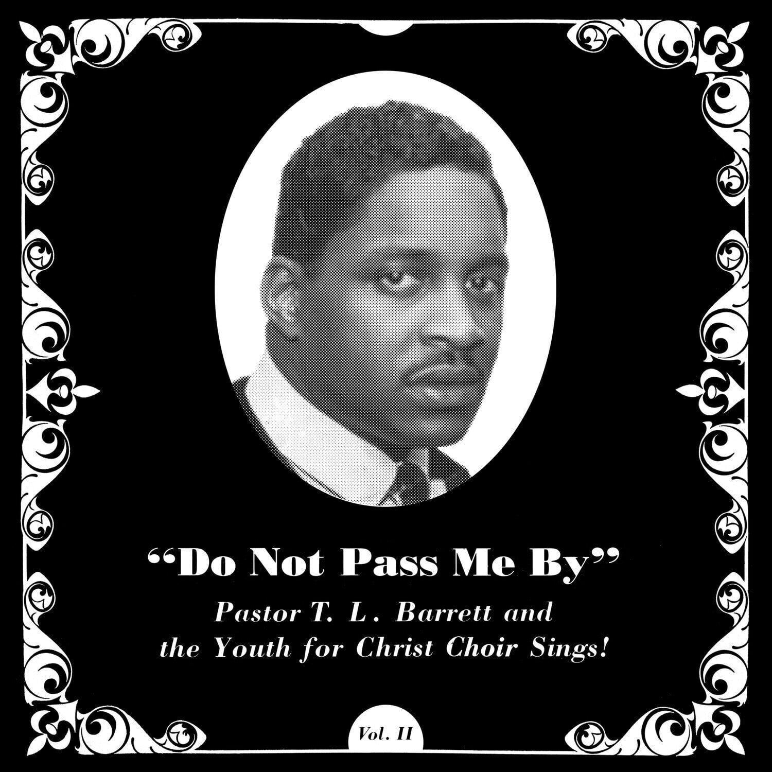 Vinyl Record Pastor T. L. Barrett & The Youth For Christ Choir - Do Not Pass Me By Vol. II (Reissue) (LP)