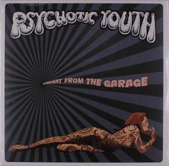 Vinyl Record Psychotic Youth - Straight From The Garage (LP)