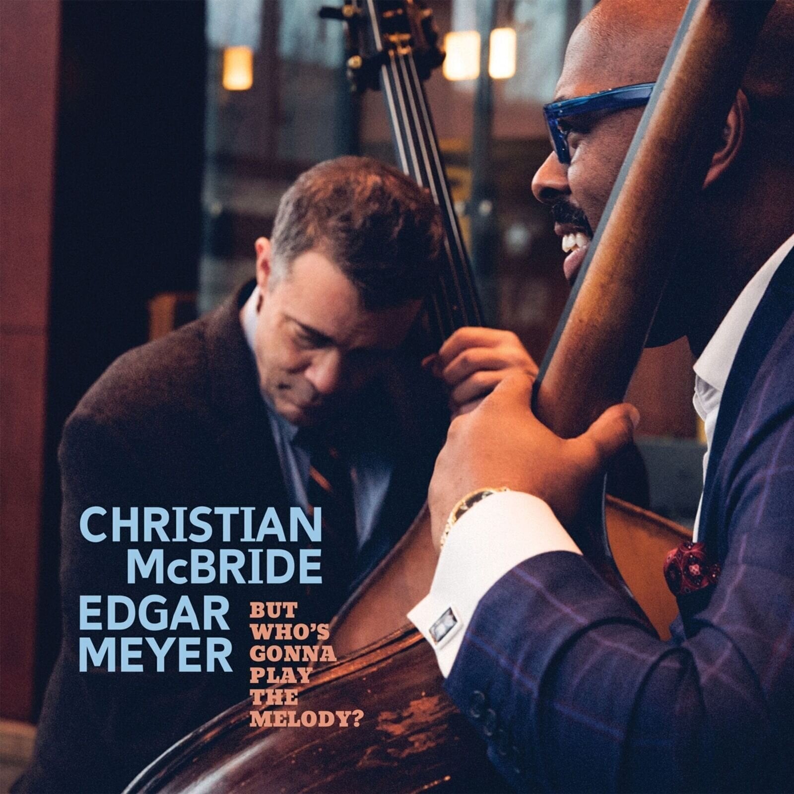 Δίσκος LP Christian McBride & Edgar Meyer - But Who's Gonna Play The Melody? (Limited Edition) (Light Blue Coloured) (2 LP)