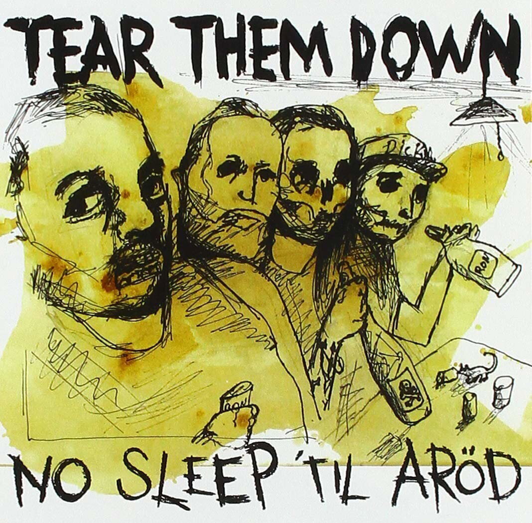 Disque vinyle Tear Them Down - No Sleep 'Til Aröd (LP)