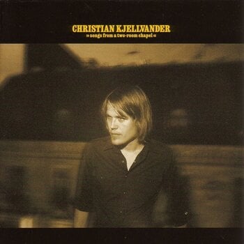Vinyylilevy Christian Kjellvander - Songs From A Two-Room Chapel (Reissue) (180 g) (LP) - 1