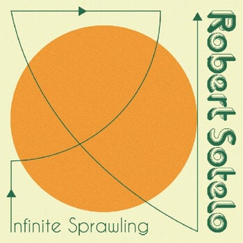 LP Robert Sotelo - Infinite Sprawling (LP) - 1