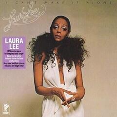 Грамофонна плоча Laura Lee - I Can't Make It Alone (Reissue) (180 g) (LP)
