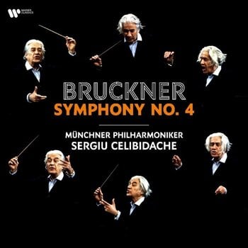 Disc de vinil Anton Bruckner & Sergiu Celibidache & Münchner Philharmoniker - Symphony No. 4 (Reissue) (180 g) (2 LP) - 1