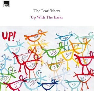 Disque vinyle The Pearlfishers - Up With The Larks (Reissue) (2 LP) - 1