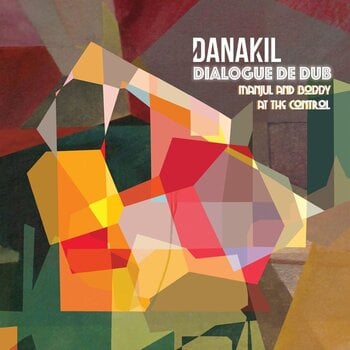 Disc de vinil Danakil - Dialogue De Dub (LP) - 1