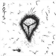 Schallplatte Dots - Dots (LP)
