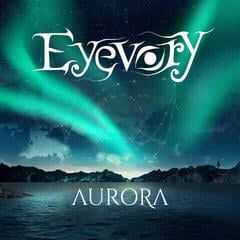 Vinylplate Eyevory - Aurora (High Quality) (LP)
