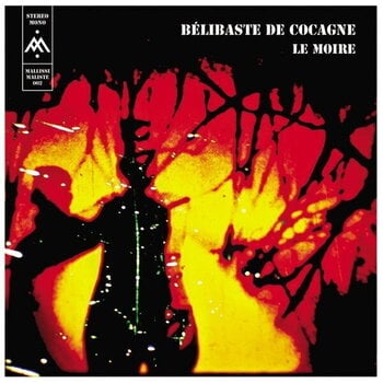 Vinyylilevy Le Cercle Des Mallissimalistes - Bélibaste De Cocagne - Le Moire (LP) - 1