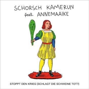Vinylskiva Schorsch Kamerun & Annemaaike - Stoppt Den Krieg (Limited Edition) (7") - 1