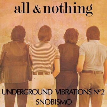 Disco in vinile All & Nothing - Underground Vibrations Nº 2 / Snobismo (Reissue) (7") - 1
