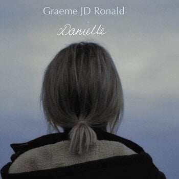 Schallplatte Graeme J.D. Ronald - Danielle (10") - 1