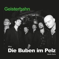 Vinyl Record Die Buben Im Pelz - Geisterbahn (Limited Edition) (Coloured) (LP)