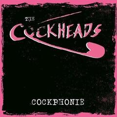 LP ploča The Cockheads - Cockphonie (LP)